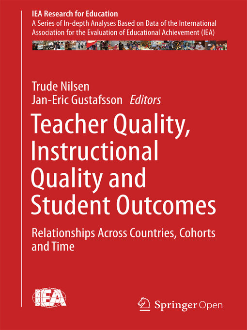 Title details for Teacher Quality, Instructional Quality and Student Outcomes by Trude Nilsen - Available